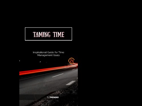 Product picture Taming Time  Inspirational Guide for Time Management Goals